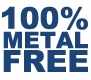 METAL FREE (libre de metal)